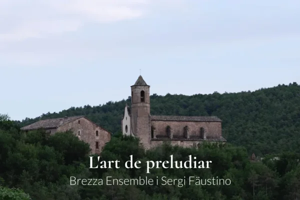 L'art de preludiar | Brezza Ensemble & Sergi Fäustino | 2023